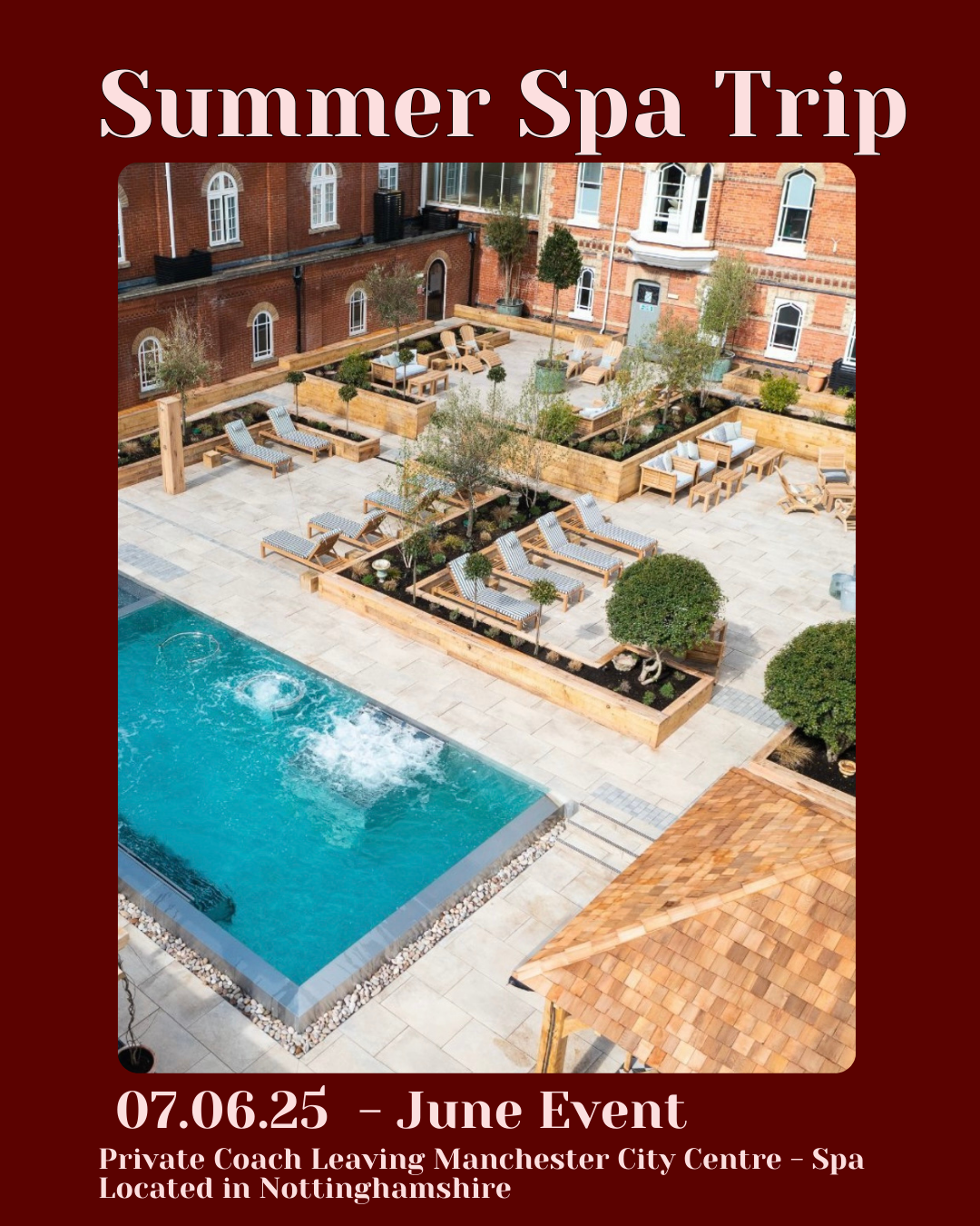 7th June: Summer Spa Trip Coach Fee